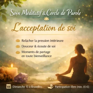 méditation acceptation de soi à bruxelles 15 février
